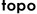 Topo